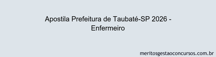 Apostila Concurso Prefeitura de Taubaté-SP 2026 - Enfermeiro