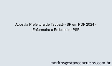 Apostila Concurso Prefeitura de Taubaté - SP 2024 PDF - Enfermeiro e Enfermeiro PSF