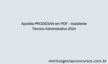 Apostila Concurso PRODESAN - Assistente Técnico-Administrativo 2024 PDF