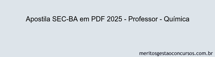 Apostila Concurso SEC-BA 2025 - Professor - Química