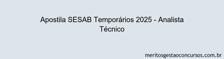 Apostila Concurso SESAB Temporários 2025 - Analista Técnico