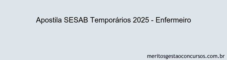 Apostila Concurso SESAB Temporários 2025 - Enfermeiro