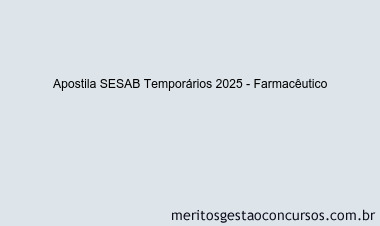 Apostila Concurso SESAB Temporários 2025 - Farmacêutico