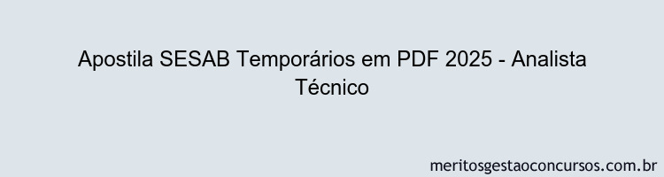 Apostila Concurso SESAB Temporários 2025 - Analista Técnico