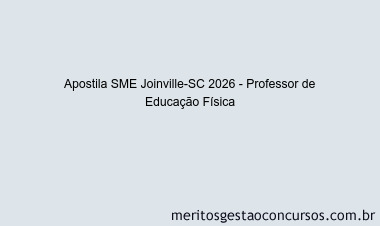 Apostila Concurso SME Joinville-SC 2026 - Professor de Educação Física