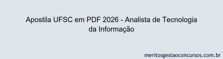 Apostila Concurso UFSC 2026 - Analista de Tecnologia da Informação