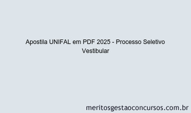 Apostila UNIFAL 2025 - Processo Seletivo Vestibular
