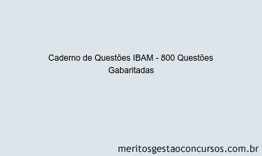 Caderno de Questões IBAM - 800 Questões Gabaritadas