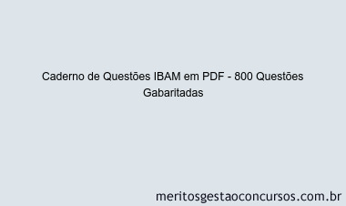 Caderno de Questões IBAM em PDF - 800 Questões Gabaritadas