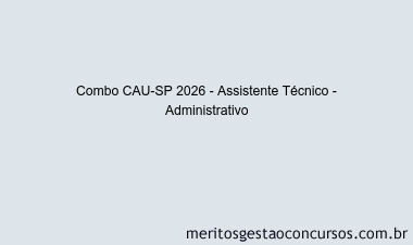 Combo CAU-SP 2026 - Assistente Técnico - Administrativo