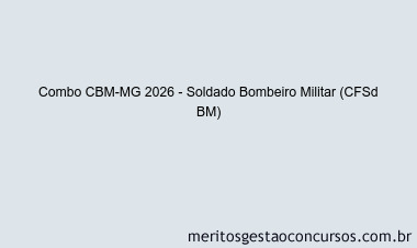Combo CBM-MG 2026 - Soldado Bombeiro Militar (CFSd BM)