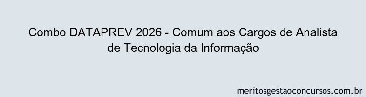 Combo DATAPREV 2026 - Comum aos Cargos de Analista de Tecnologia da Informação