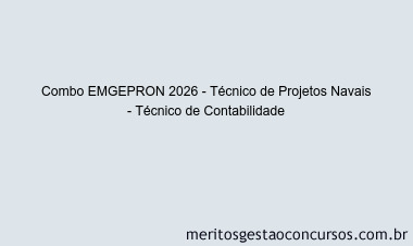 Combo EMGEPRON 2026 - Técnico de Projetos Navais - Técnico de Contabilidade