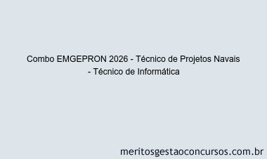 Combo EMGEPRON 2026 - Técnico de Projetos Navais - Técnico de Informática