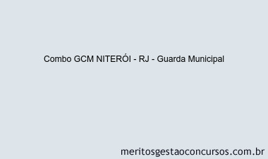 Combo GCM NITERÓI - RJ - Guarda Municipal
