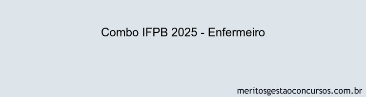 Combo IFPB 2025 - Enfermeiro