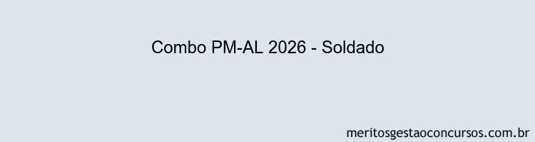 Combo PM-AL 2026 - Soldado