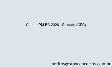 Combo PM-BA 2026 - Soldado (CFS)