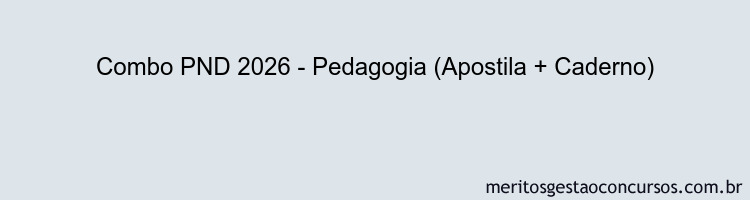Combo PND 2026 - Pedagogia (Apostila + Caderno)
