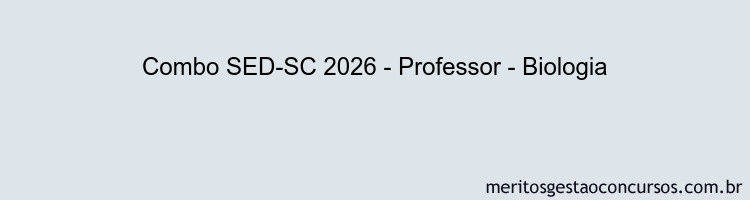 Combo SED-SC 2026 - Professor - Biologia