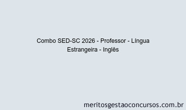Combo SED-SC 2026 - Professor - Língua Estrangeira - Inglês
