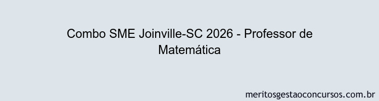 Combo SME Joinville-SC 2026 - Professor de Matemática
