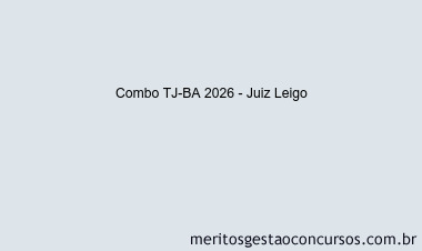 Combo TJ-BA 2026 - Juiz Leigo