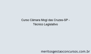 Curso Câmara Mogi das Cruzes-SP - Técnico Legislativo