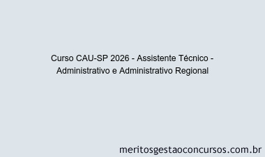 Curso CAU-SP 2026 - Assistente Técnico - Administrativo e Administrativo Regional