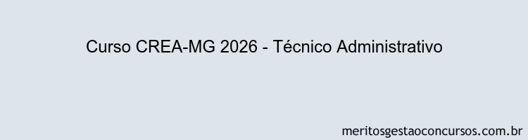 Curso CREA-MG 2026 - Técnico Administrativo