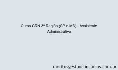 Curso CRN 3ª Região (SP e MS) - Assistente Administrativo