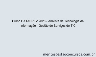 Curso DATAPREV 2026 - Analista de Tecnologia da Informação - Gestão de Serviços de TIC