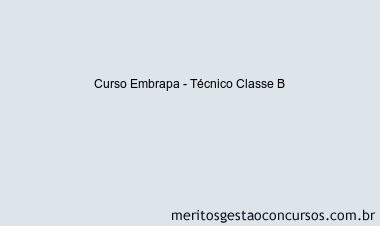 Curso Embrapa - Técnico Classe B