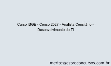 Curso IBGE - Censo 2027 - Analista Censitário - Desenvolvimento de TI