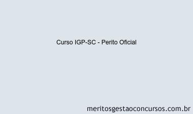 Curso IGP-SC - Perito Oficial