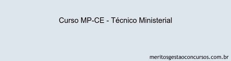 Curso MP-CE - Técnico Ministerial