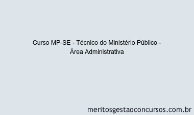 Curso MP-SE - Técnico do Ministério Público - Área Administrativa