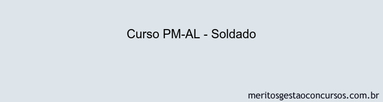 Curso PM-AL - Soldado