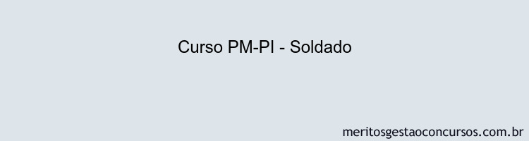 Curso PM-PI - Soldado