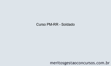 Curso PM-RR - Soldado