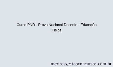 Curso PND - Prova Nacional Docente - Educação Física