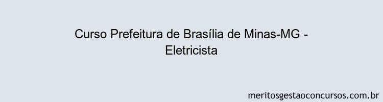 Curso Prefeitura de Brasília de Minas-MG - Eletricista