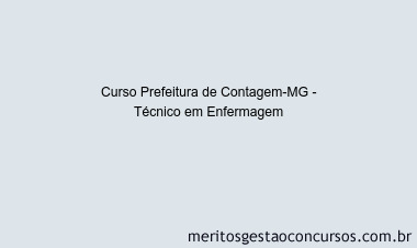 Curso Prefeitura de Contagem-MG - Técnico em Enfermagem