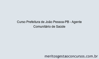 Curso Prefeitura de João Pessoa-PB - Agente Comunitário de Saúde