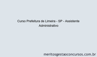 Curso Prefeitura de Limeira - SP - Assistente Administrativo