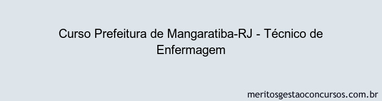 Curso Prefeitura de Mangaratiba-RJ - Técnico de Enfermagem