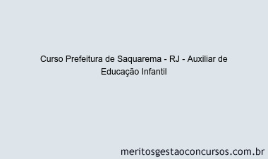 Curso Prefeitura de Saquarema - RJ - Auxiliar de Educação Infantil