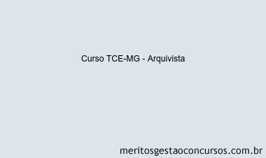 Curso TCE-MG - Arquivista