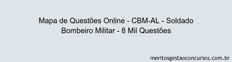 Mapa de Questões Online - CBM-AL - Soldado Bombeiro Militar - 8 Mil Questões