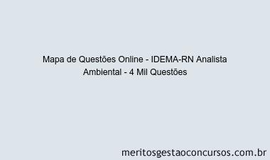 Mapa de Questões Online - IDEMA-RN Analista Ambiental - 4 Mil Questões